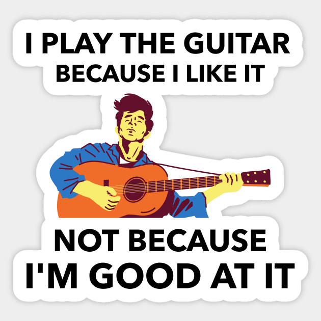 I Play The Guitar Sticker by Jitesh Kundra